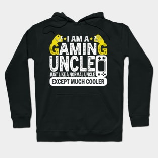 I'm A Gaming Uncle Hoodie